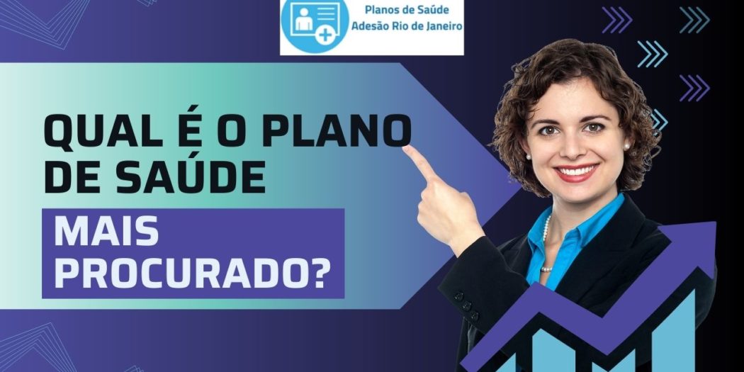 Qual O Plano De Saúde Mais Procurado 8908