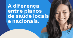 A diferença entre planos de saúde locais e nacionais.