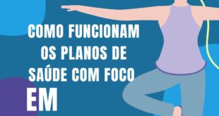 Como funcionam os planos de saúde com foco em bem-estar.