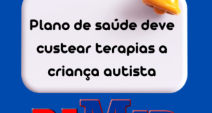 Plano de saúde deve custear terapias a criança autista