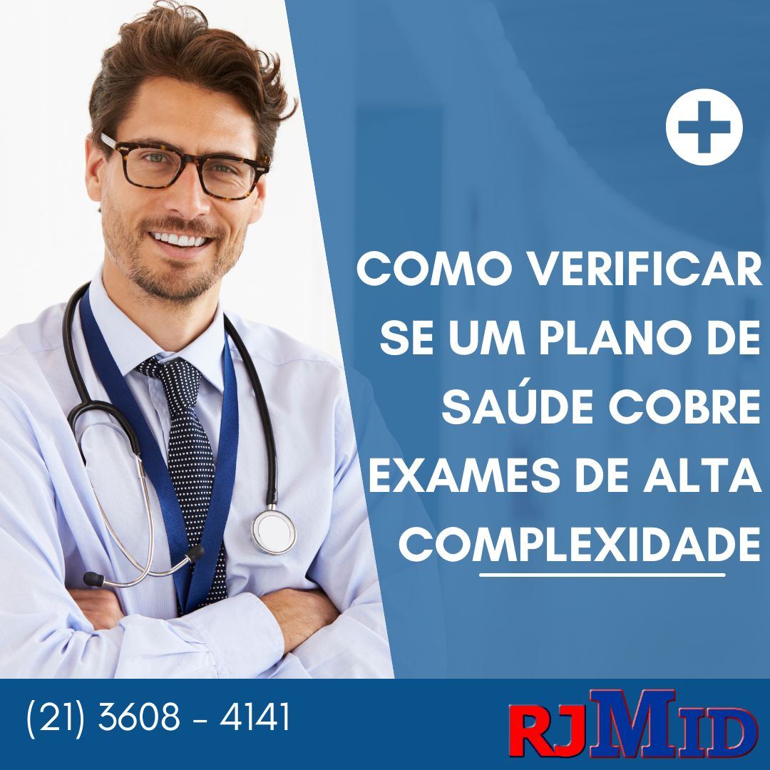 Como verificar se um plano de saúde cobre exames de alta complexidade