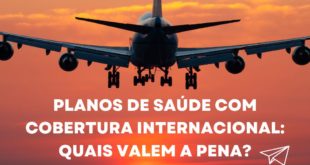 Planos de saúde com cobertura internacional quais valem a pena