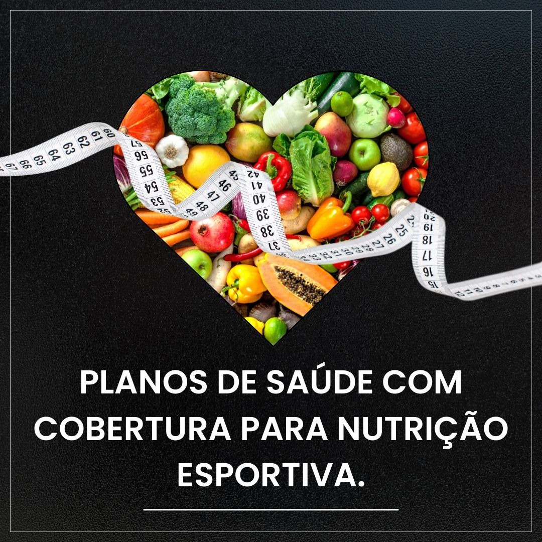 Planos de saúde com cobertura para nutrição esportiva.