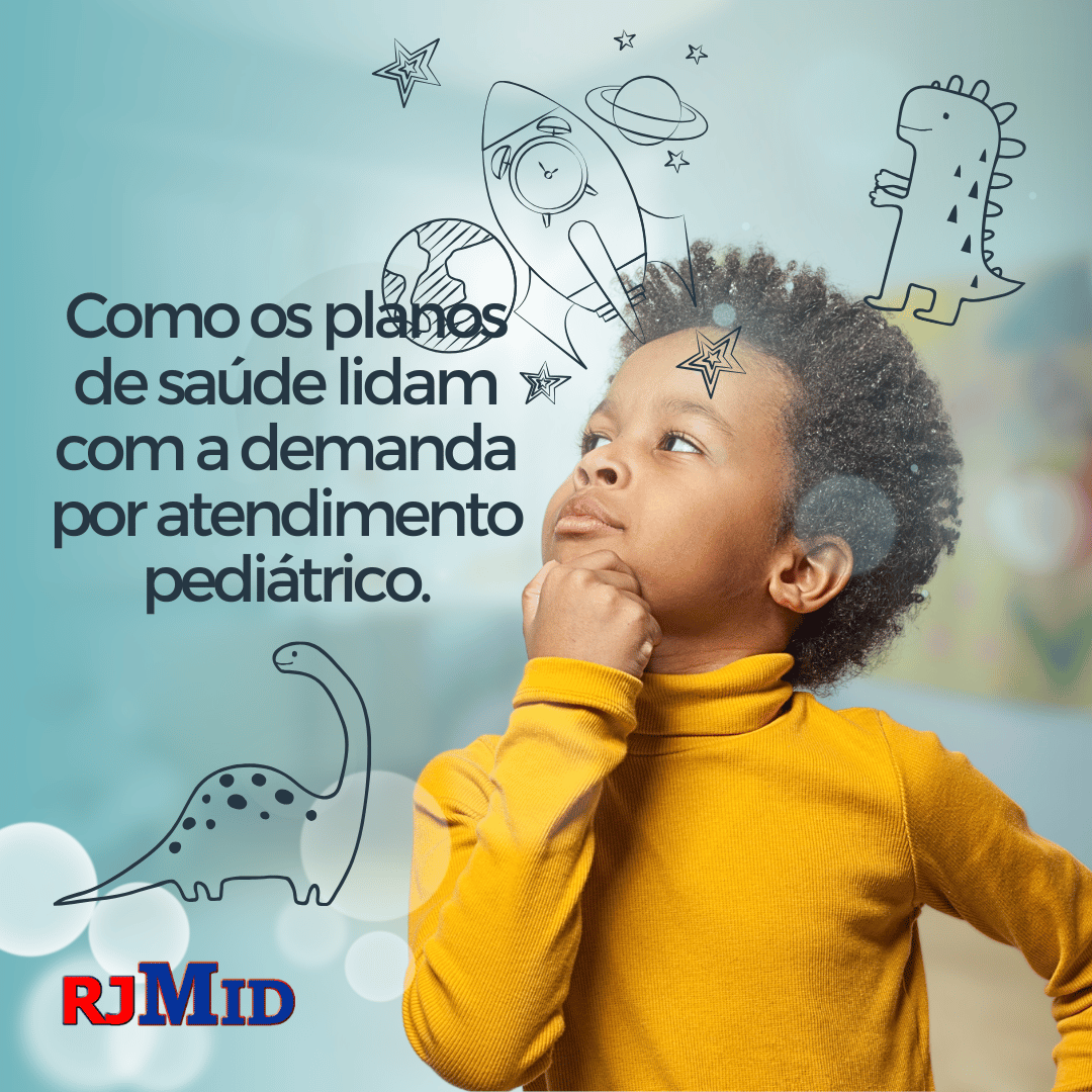 como os planos de saúde lidam com a demanda por atendimento pediátrico