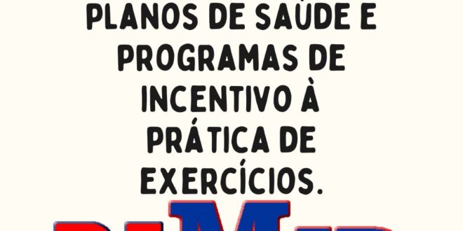 A relação entre planos de saúde e programas de incentivo à prática de exercícios.