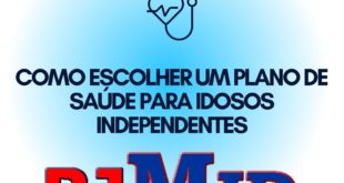 Como Escolher um Plano de Saúde para Idosos Independentes